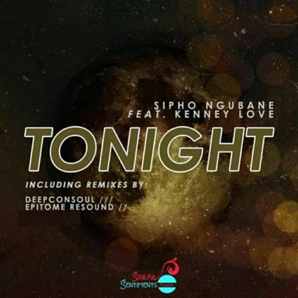 Sipho Ngubane - Tonight (Deepconsoul Clasical Remix)