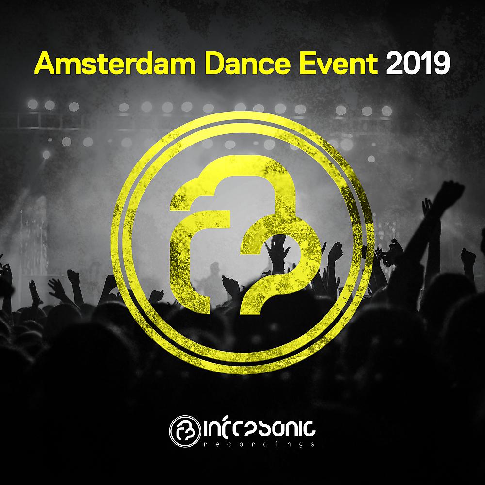 Постер альбома Infrasonic: Amsterdam Dance Event 2019