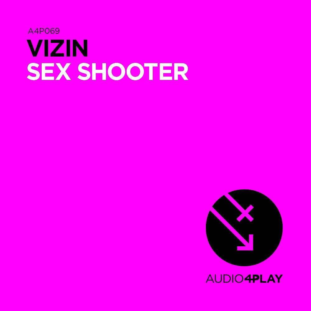 VIZIN - Sex Shooter (Hector Fonseca, Zambianco Remix)