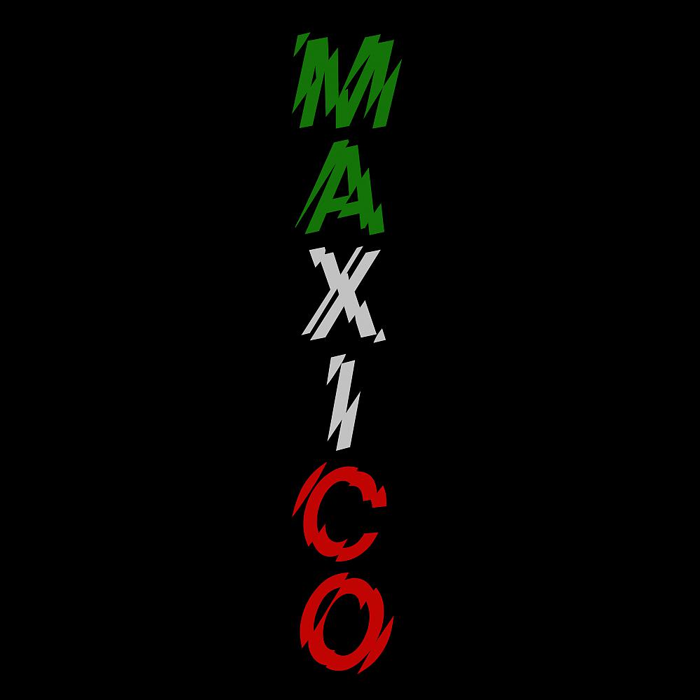 Постер альбома Maxico