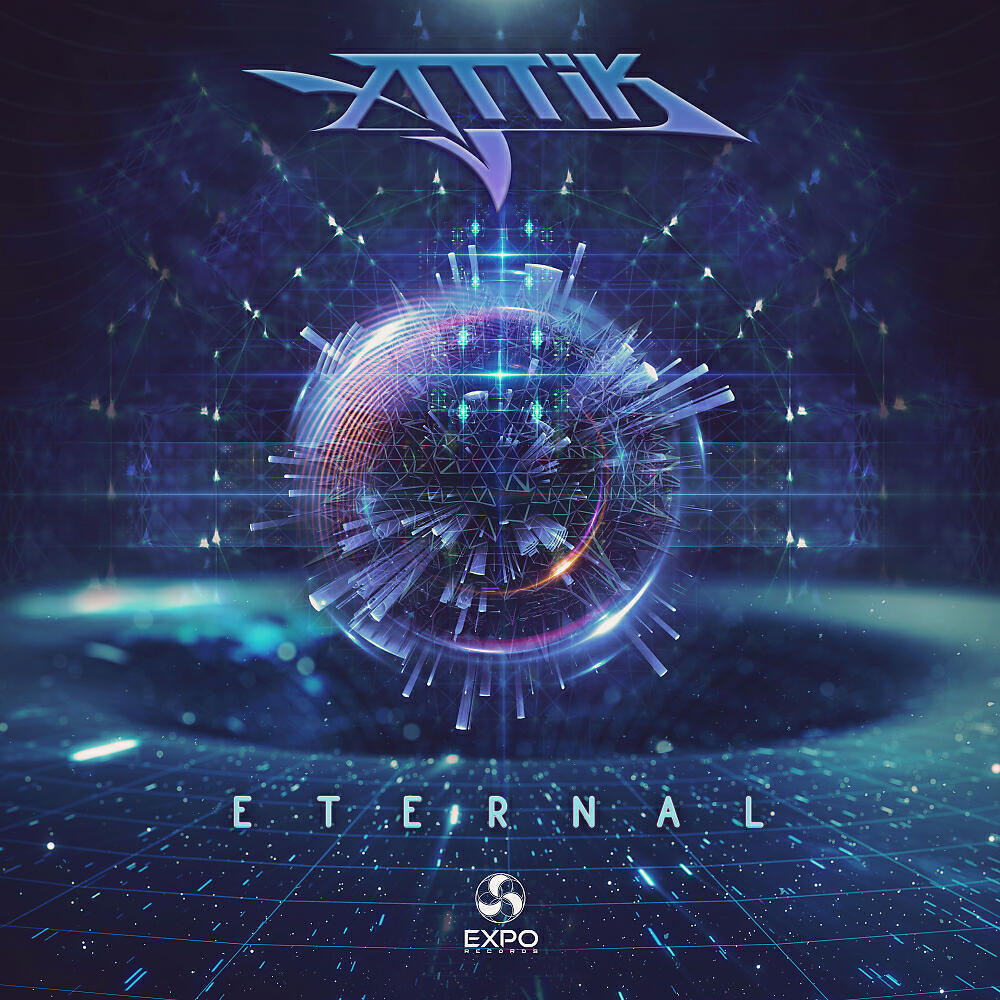 Attik (Mexico) - Eternal (Original Mix)