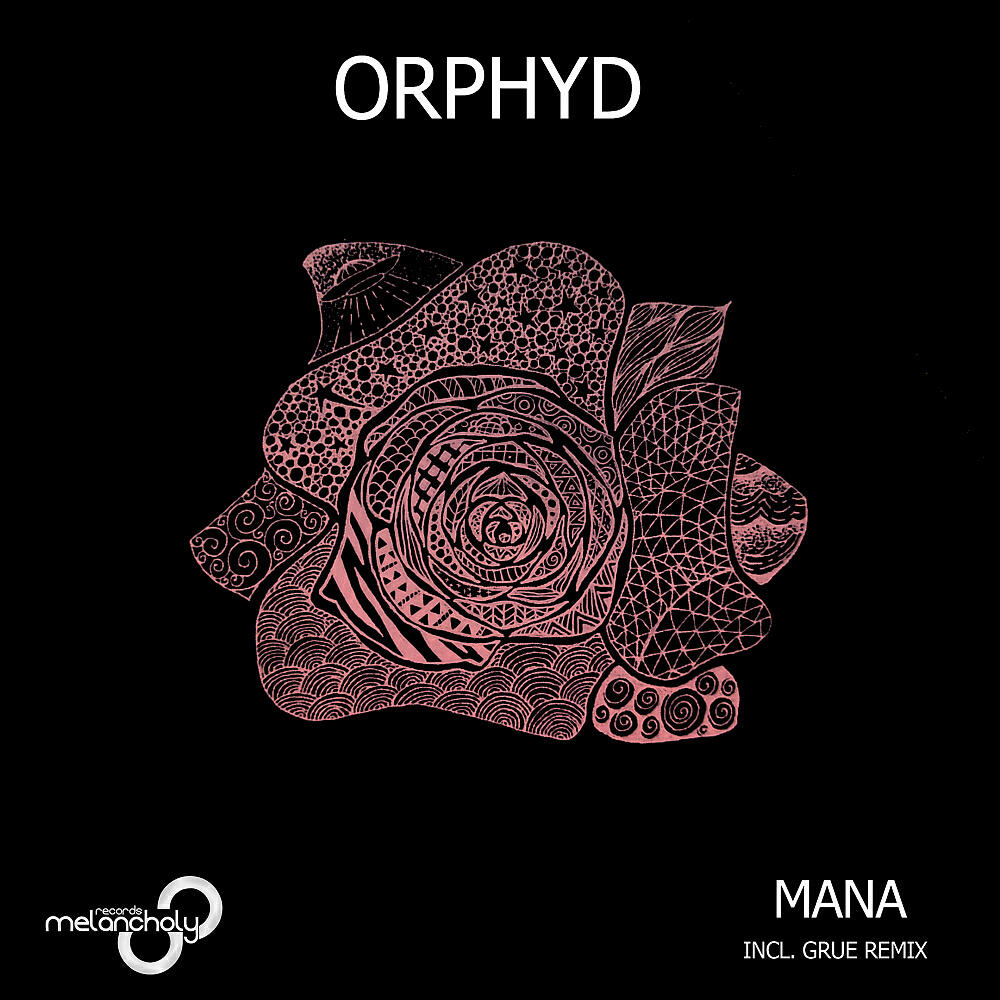 Orphyd - Mana (GRUE Remix)