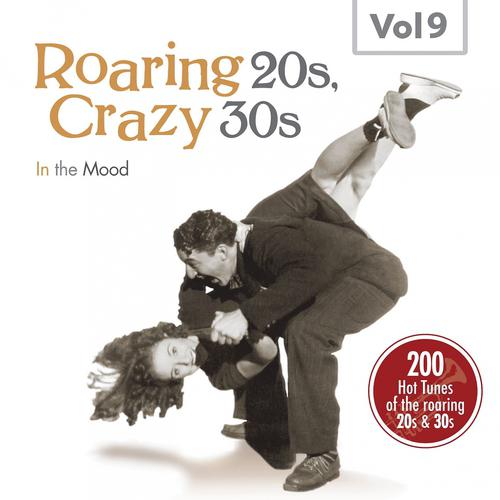 Постер альбома Roaring 20s, Crazy 30s, Vol. 9