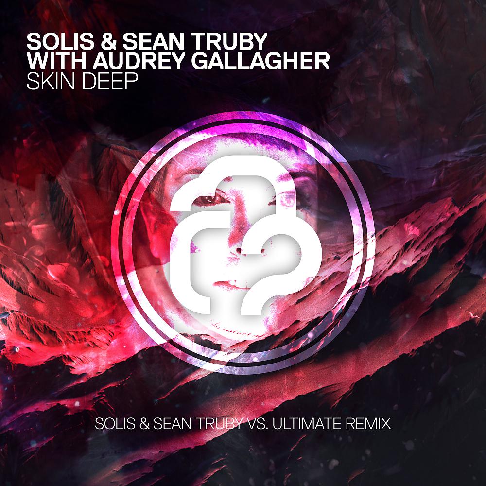 Постер альбома Skin Deep (Solis & Sean Truby vs. Ultimate Remix)