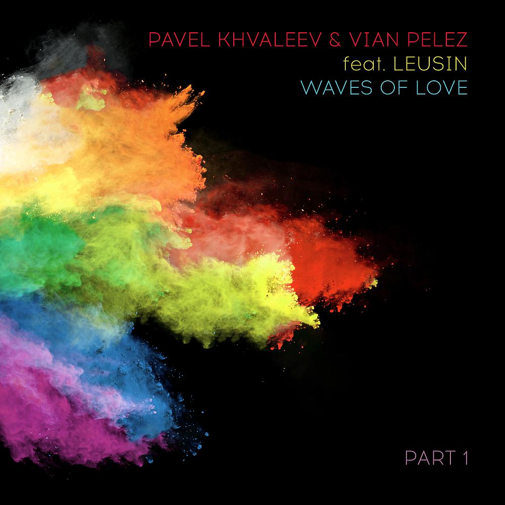 Постер альбома Waves of Love, Pt. 1