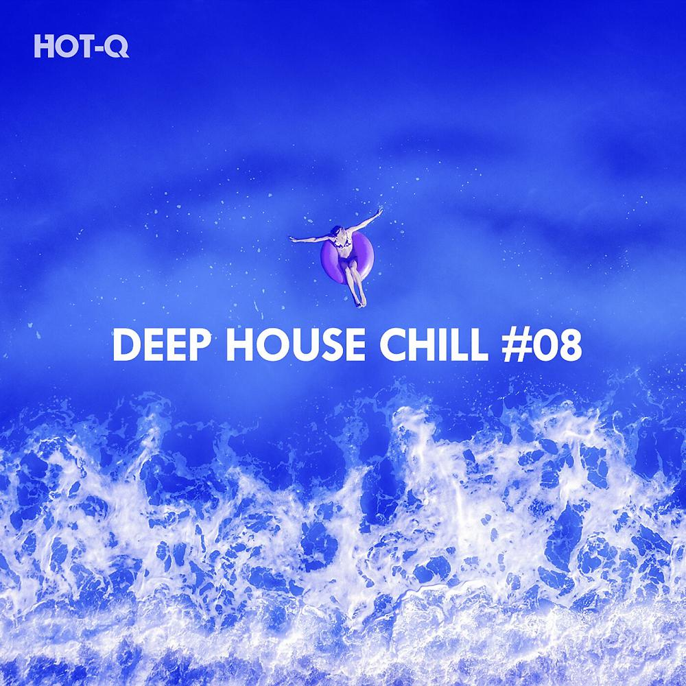 Постер альбома Deep House Chill, Vol. 08
