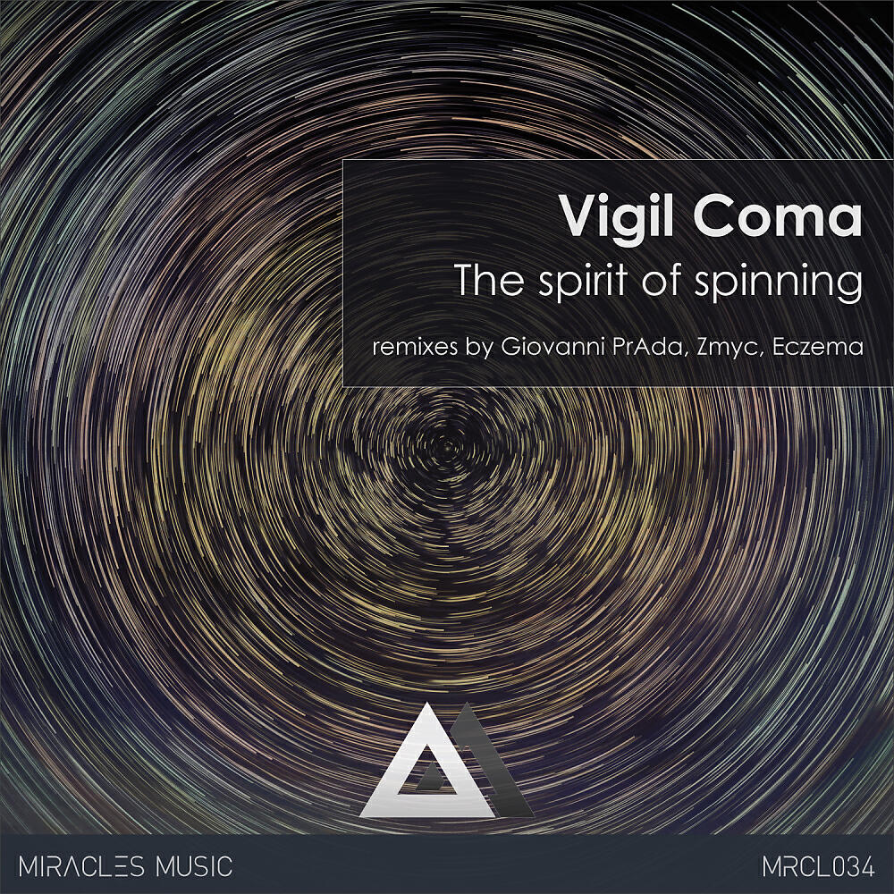 Vigil Coma - The Spirit of Spinning (Giovanni Prada & Vigil Coma Remix)