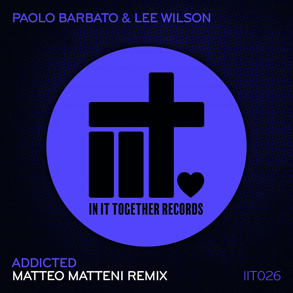 Paolo Barbato - Addicted (Matteo Matteini Remix)