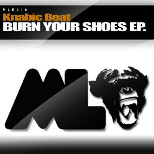 Knabic Beat - Burn Your Shoes