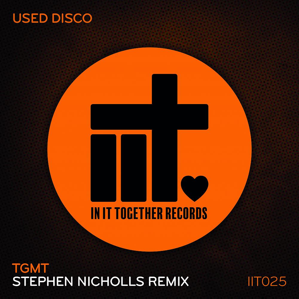 Постер альбома TGMT (Stephen Nicholls Remix)