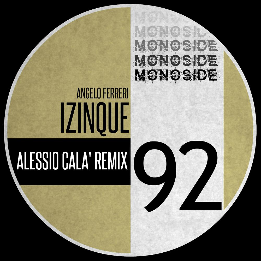 Постер альбома Izinque (Alessio Cala' Remix)