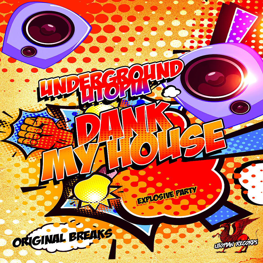 Underground Utopia - Dank My House (Original Mix)