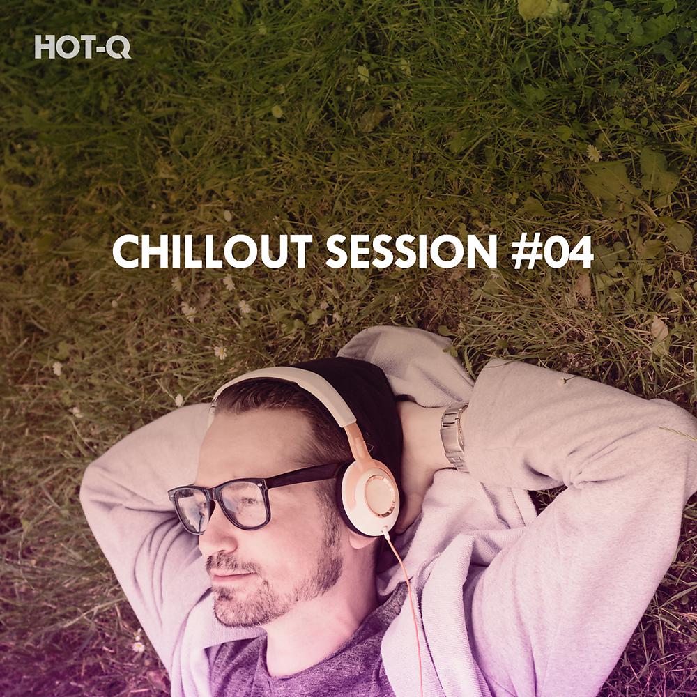 Постер альбома Chillout Session, Vol. 04
