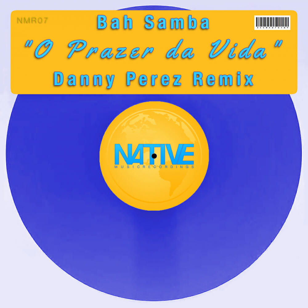 Bah Samba - O Prazer Da Vida (Danny Perez Remix)