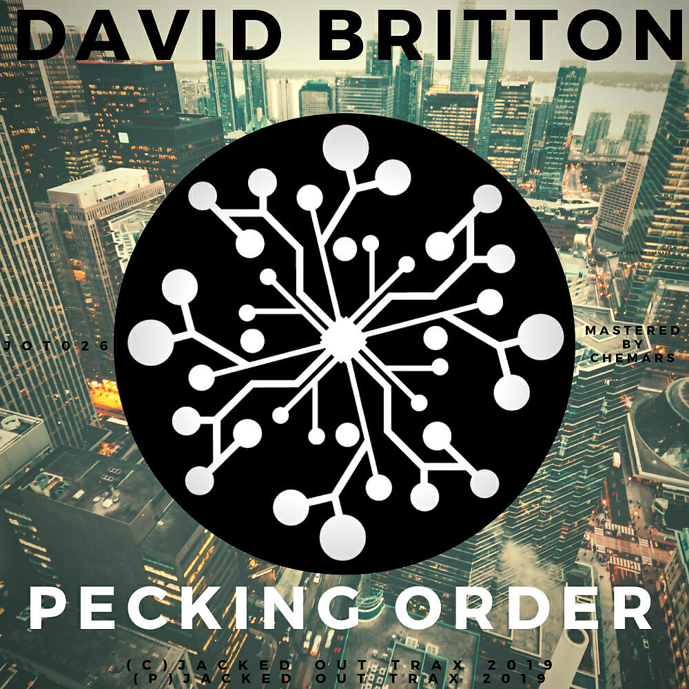 David Britton - Pecking Order (Original Mix)
