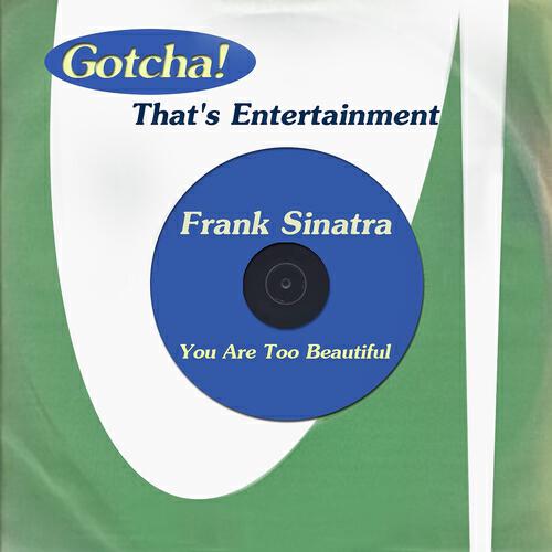 FRANK SINATRA - I Have But One Heart (O Marenariello)