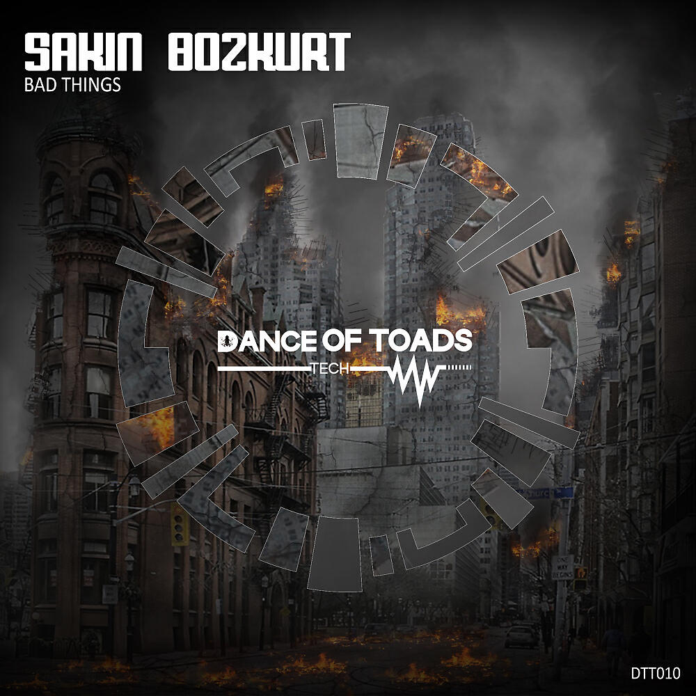 Sakin Bozkurt - Bad Things (Extended Mix)