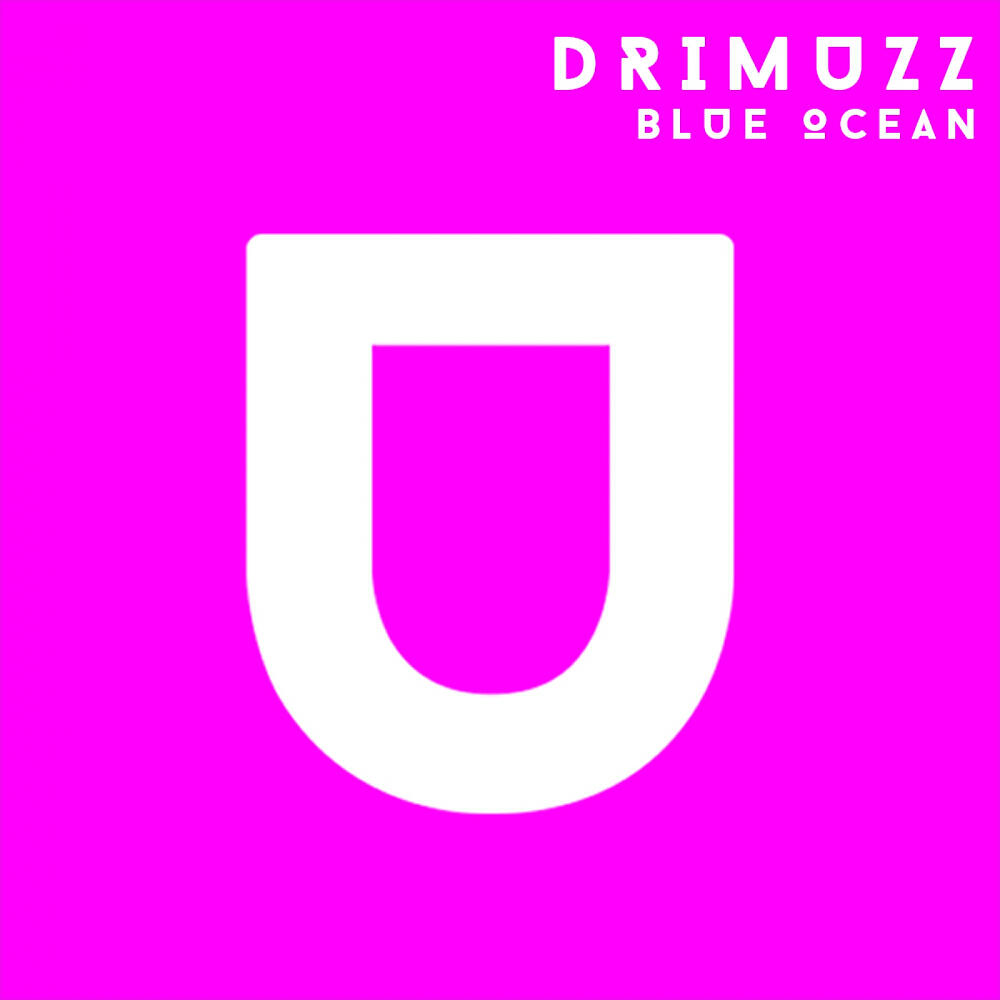 Drimuzz - Blue Ocean (Original Mix)