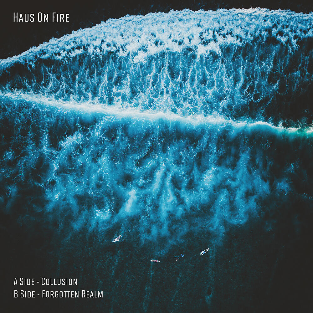 Haus On Fire - Collusion (Original Mix)