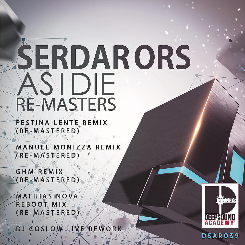 Serdar Ors - As I Die (DJ Coslow Live Rework)