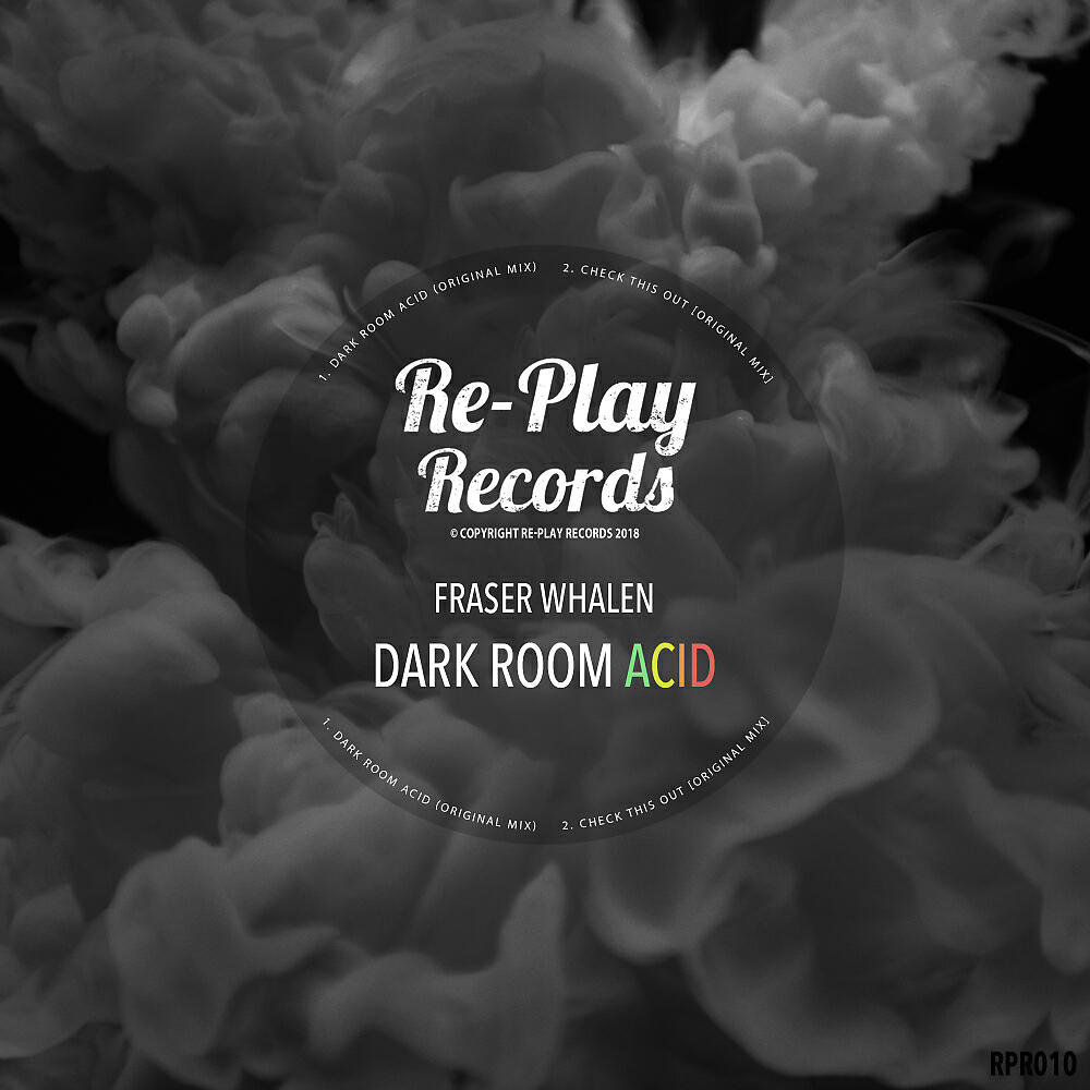 Fraser Whalen - Dark Room Acid (Original Mix)
