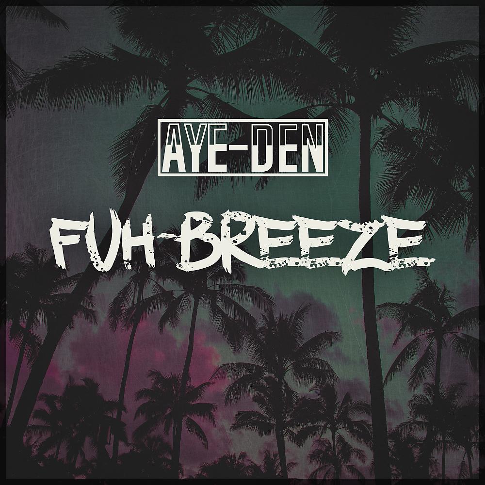 Постер альбома Fuh-Breeze