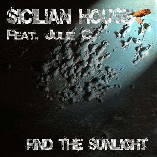 Sicilian House - Find the Sunlight (Dream Funker Remix)