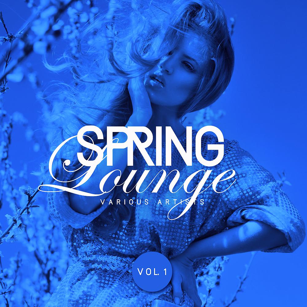 Постер альбома Spring Lounge, Vol. 1