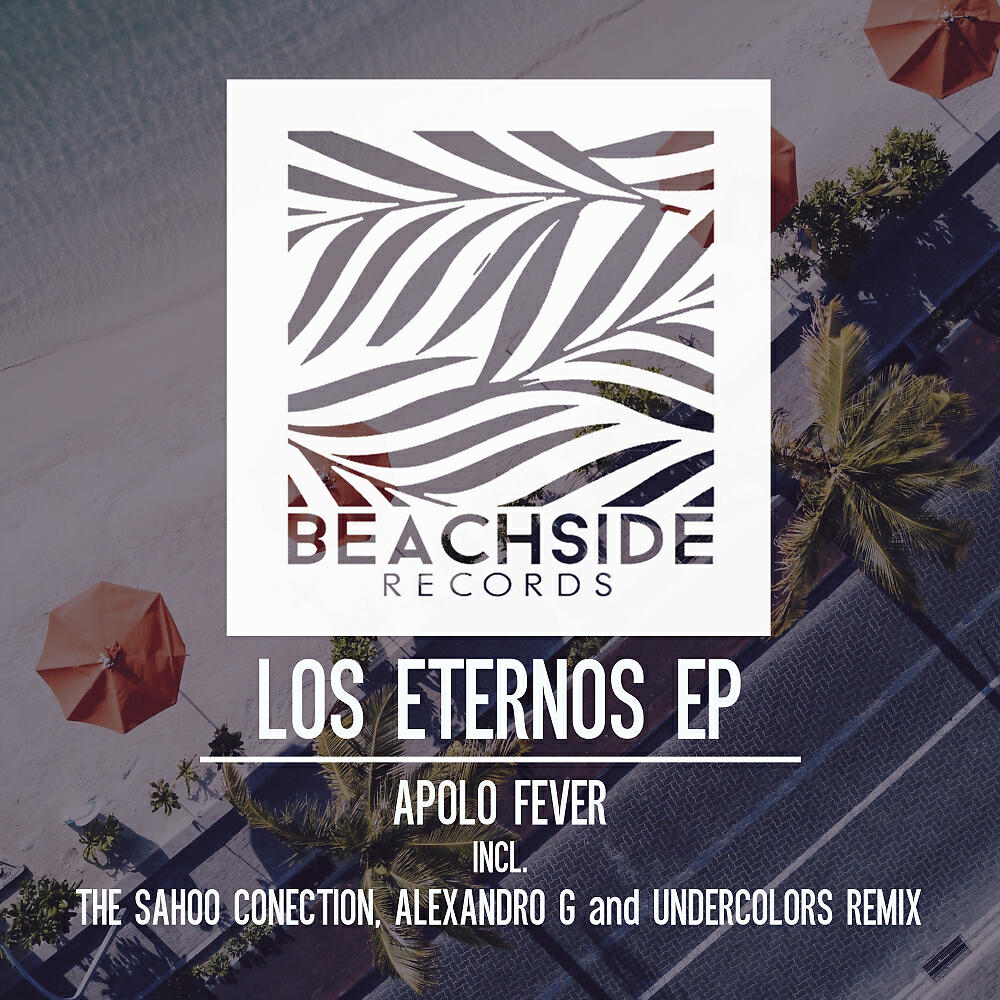 Apolo Fever - Los Eternos (The Sahoo Conection Remix)