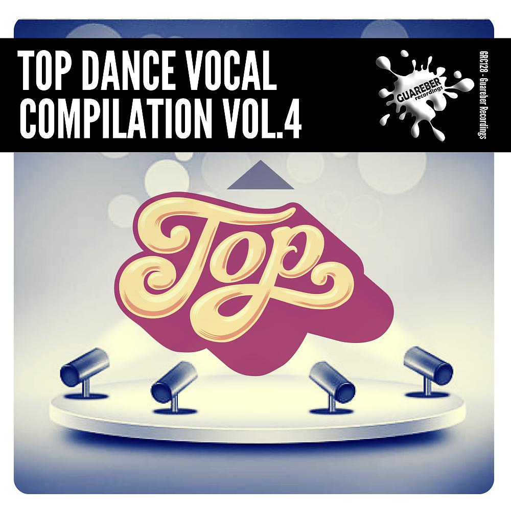 Постер альбома Top Dance Vocal Compilation, Vol. 4