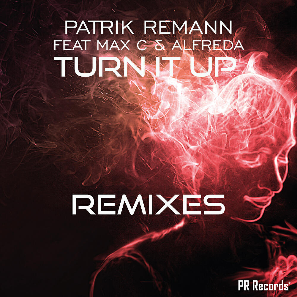 Patrik Remann - Turn It Up (AM2PM Extended)