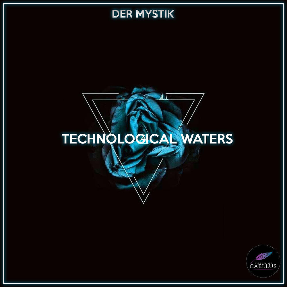 Der Mystik - Technological Waters (Original Mix)