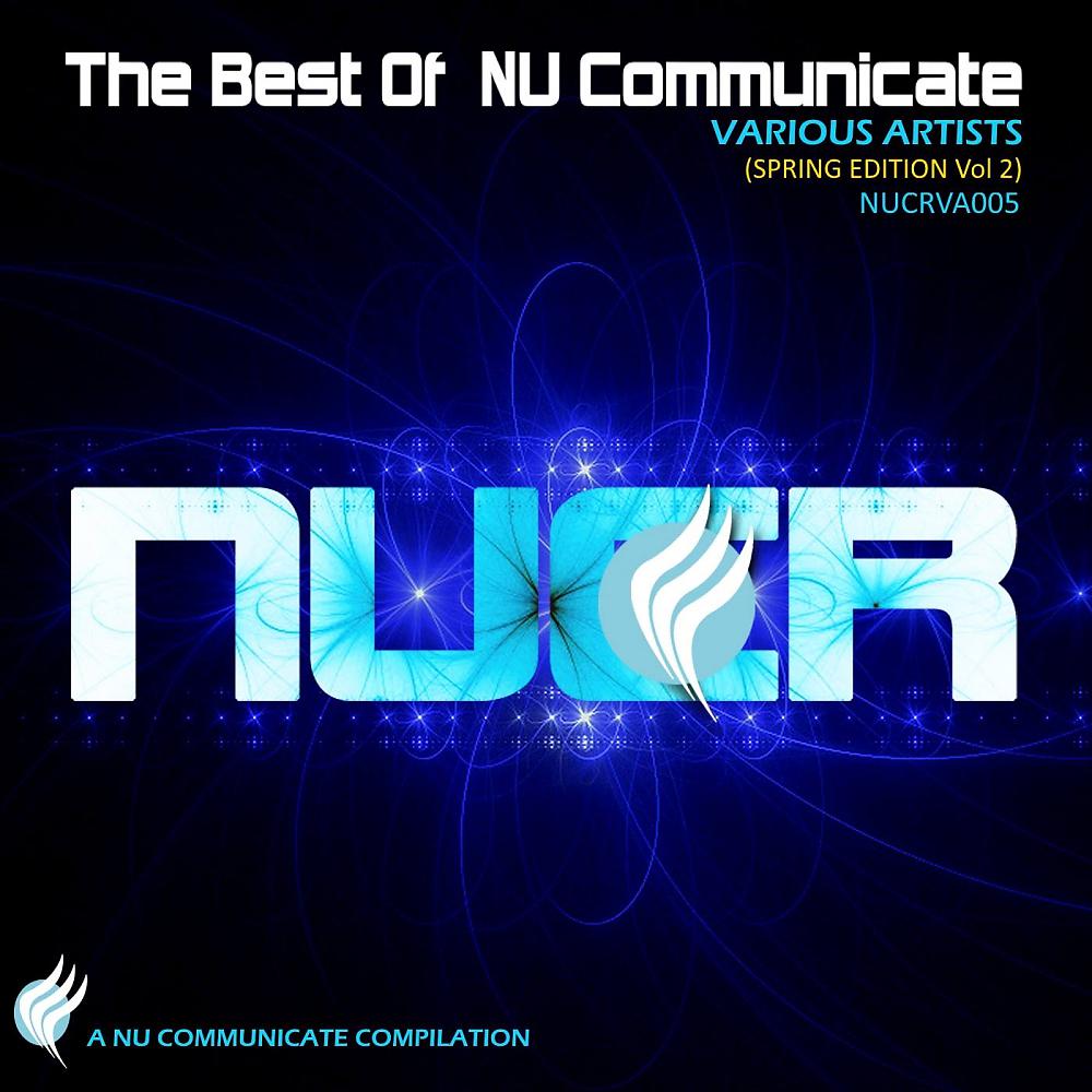 Постер альбома The Very Best Of NU Communicate (Spring Edition, Vol. 2)