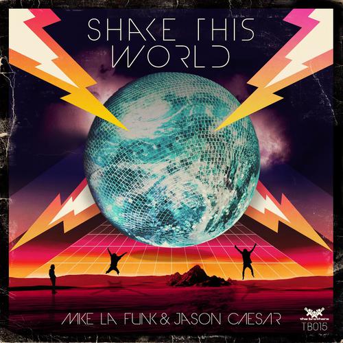 Постер альбома Shake This World