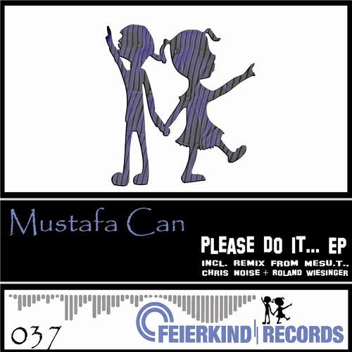 Mustafa Can - Please Do It... (Roland Wiesinger Remix)