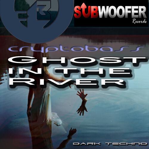 Crypto Bass - Ghost On the River