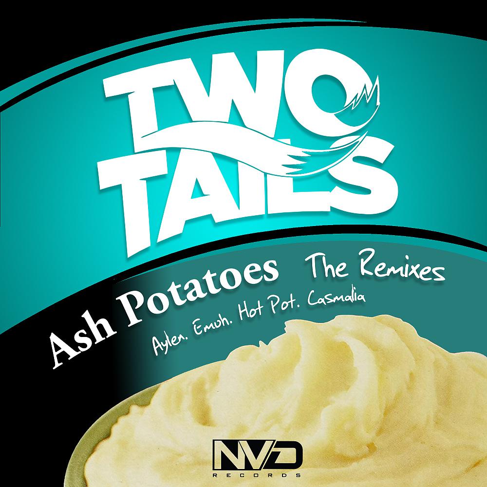 Постер альбома Ash Potatoes: The Remixes