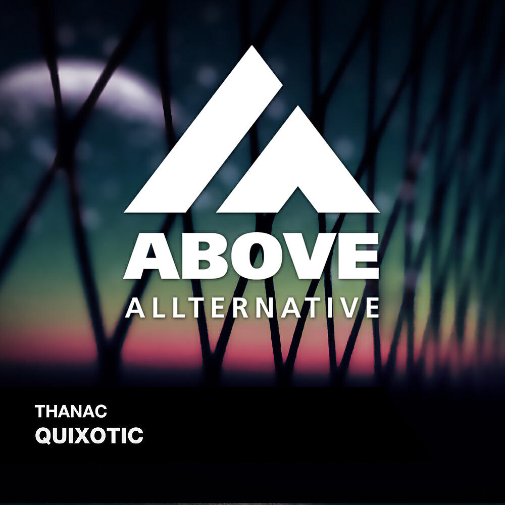 Thanac - Quixotic (Extended Mix)