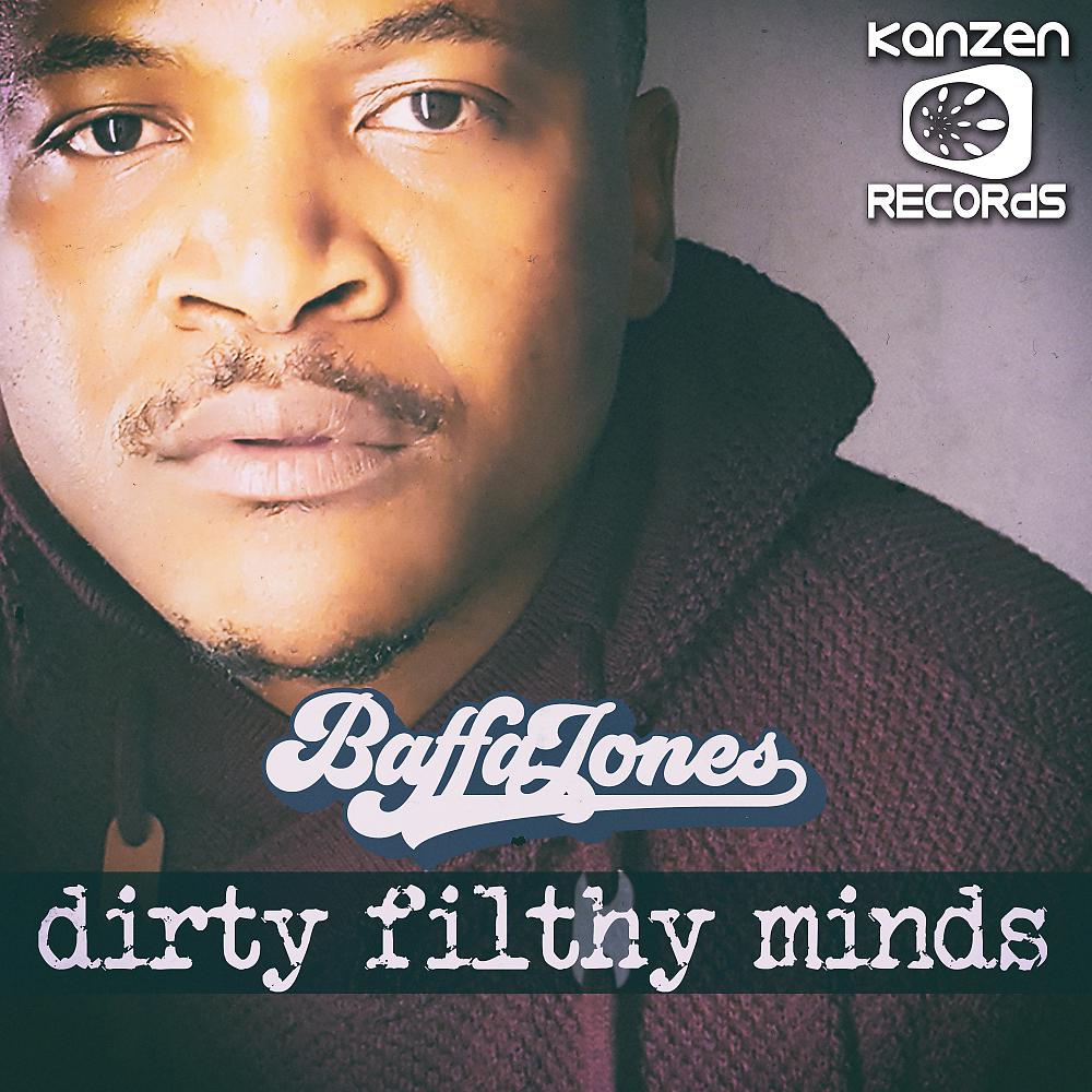 Постер альбома Dirty Filthy Minds