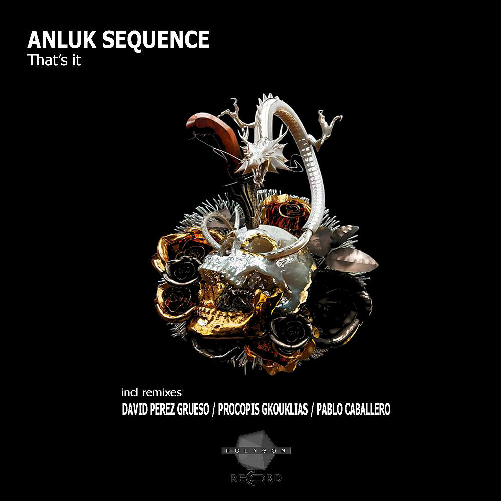 Anluk Sequence - That's It (David Perezgrueso Remix)
