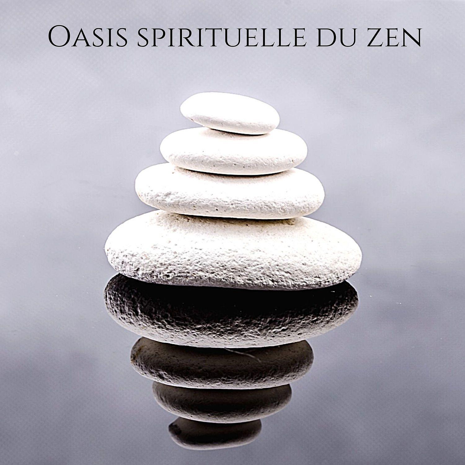 Постер альбома Oasis spirituelle du zen: Méditation du soir