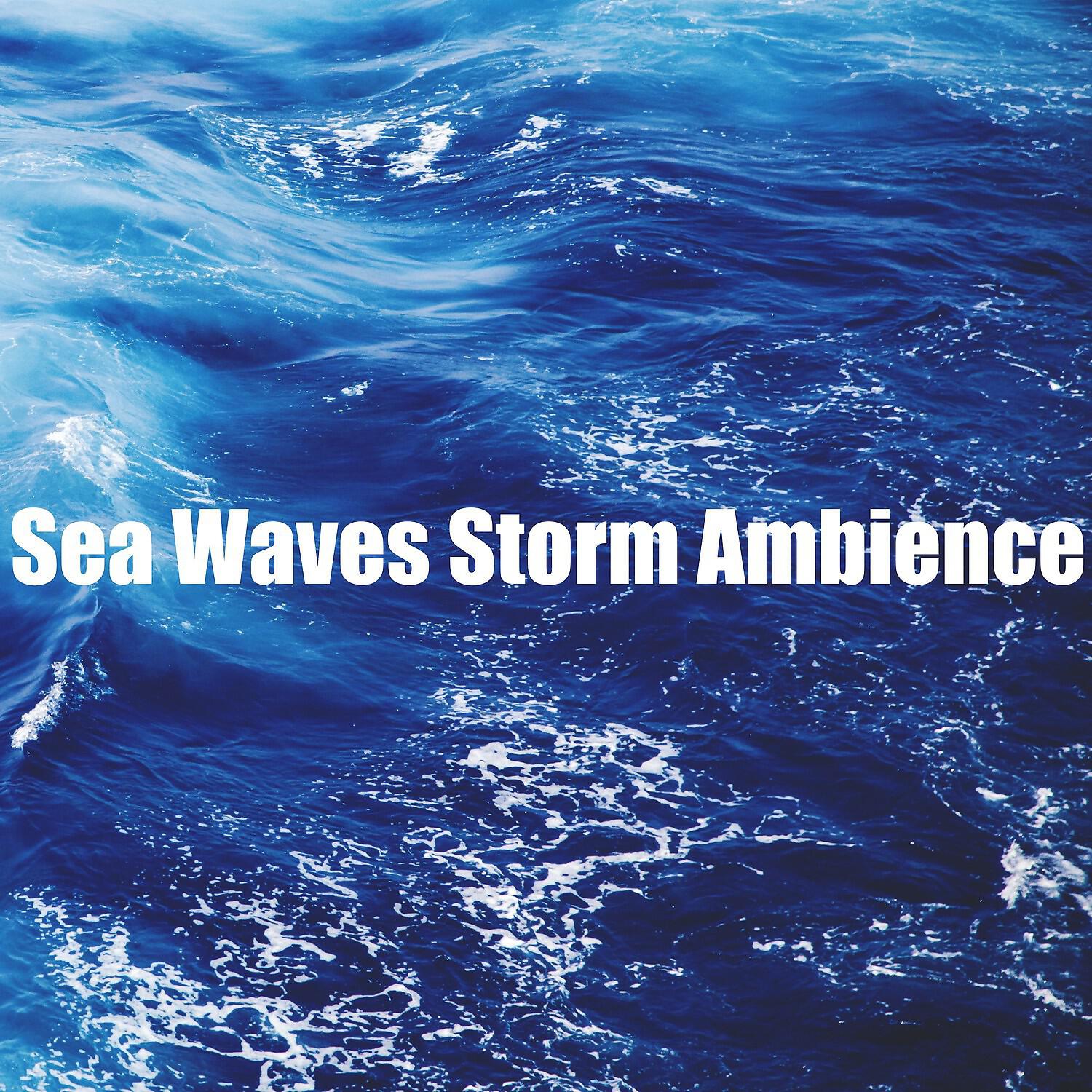 Stormy Ocean Waves Library - Strong Big Water Waves Sough for Wake Up