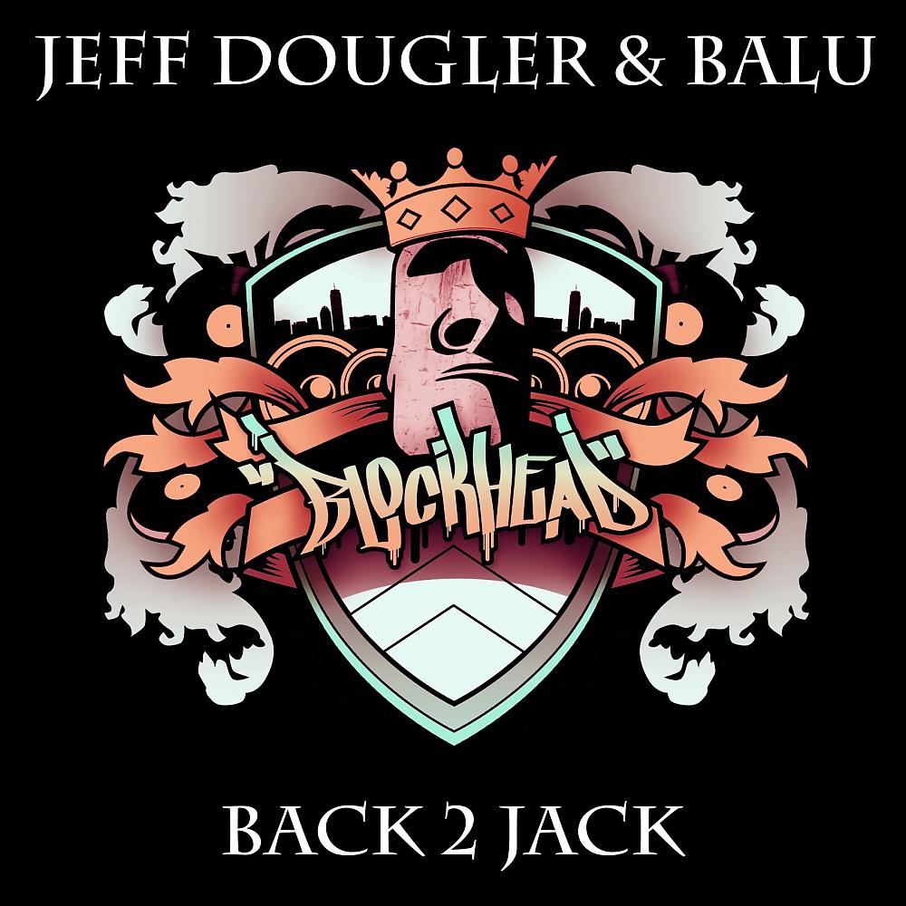 Постер альбома Back 2 Jack (Paul Najera & Boys Don’t Disco Remix)