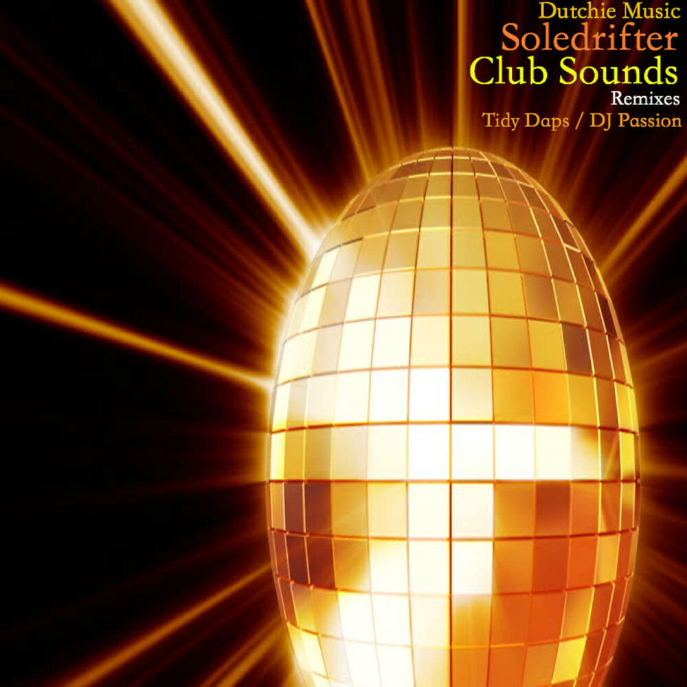 Soledrifter - Club Sounds (Tidy Daps Remix)