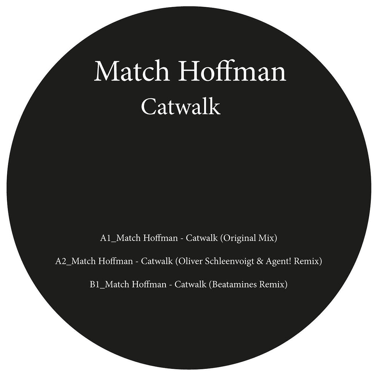 Match Hoffman - Catwalk (Beatamines Remix)