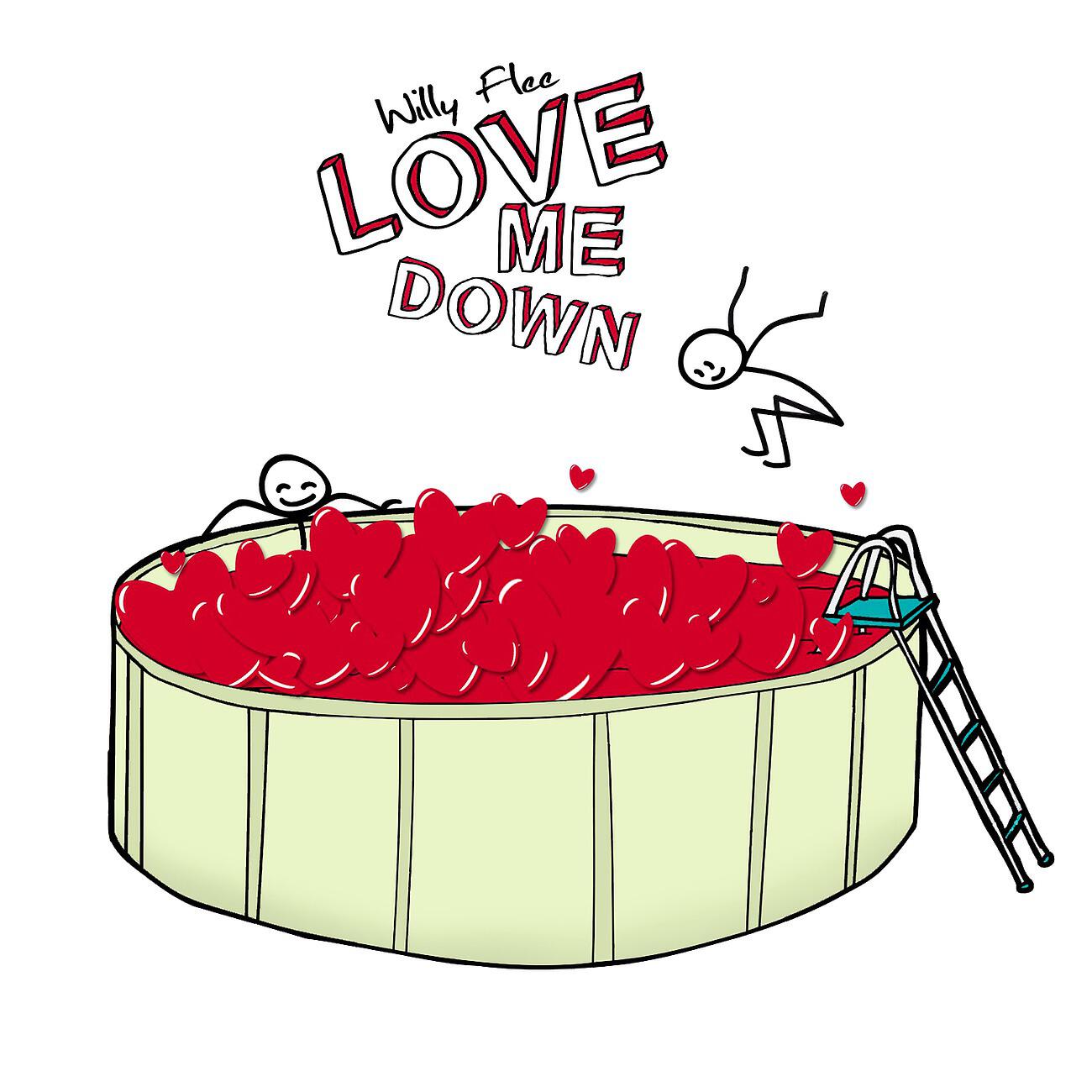 Willy Flee - Love Me Down