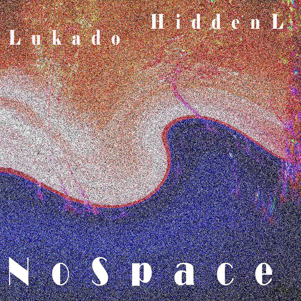 Lukado - No Space (Original Mix)