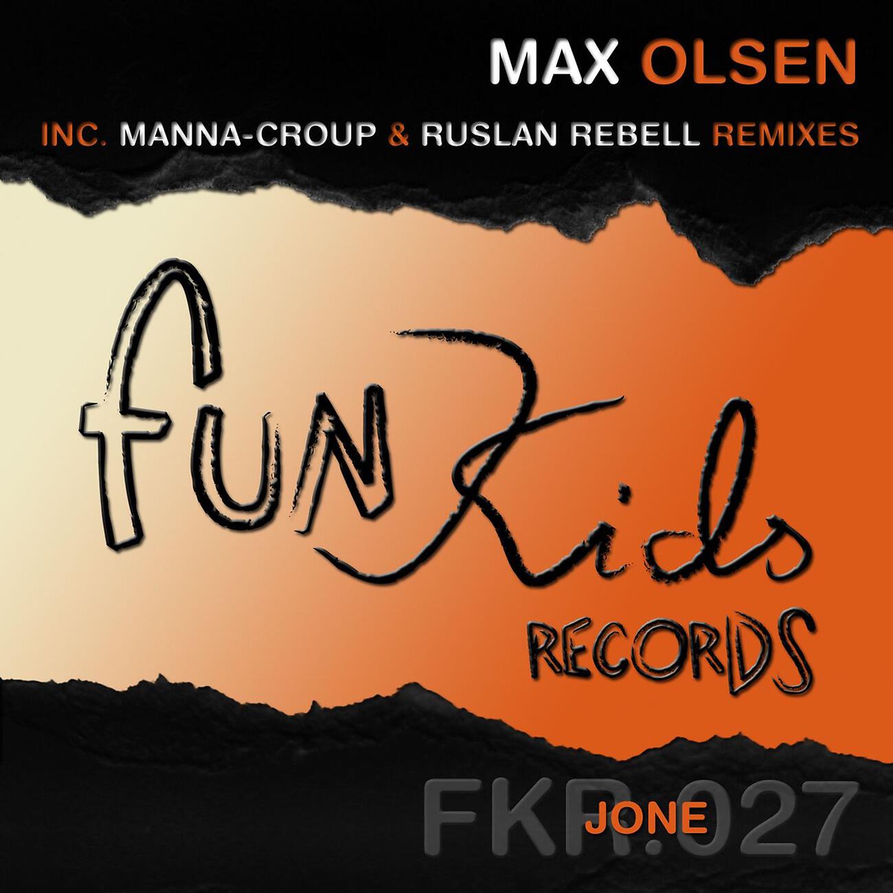 Max Olsen - Jone (Ruslan Rebell Remix)