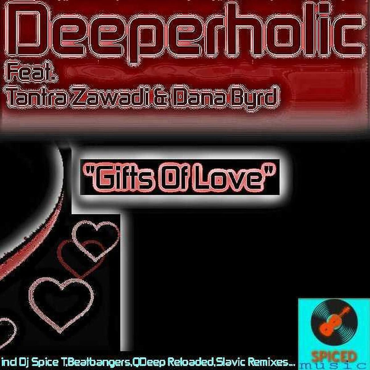 Deeperholic - Gifts of Love (Beat Bangerz Deeper Mix)