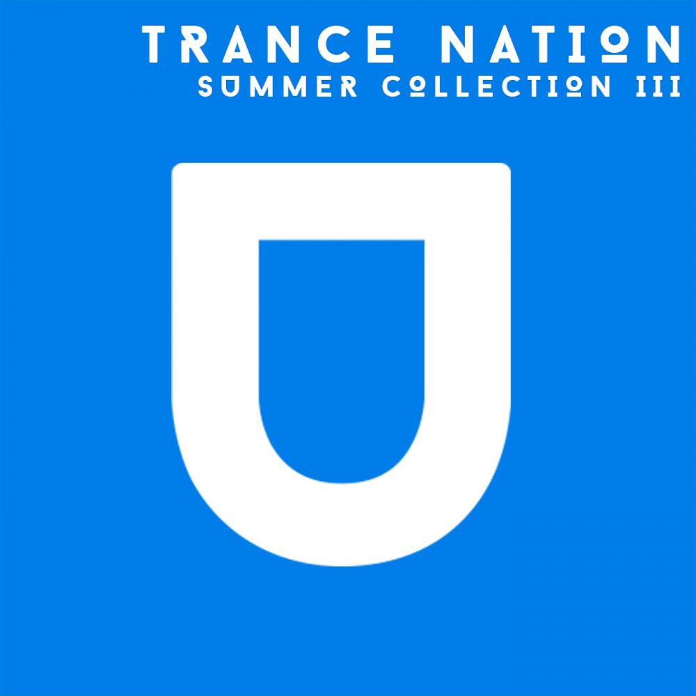 Постер альбома Trance Nation. Summer Collection III